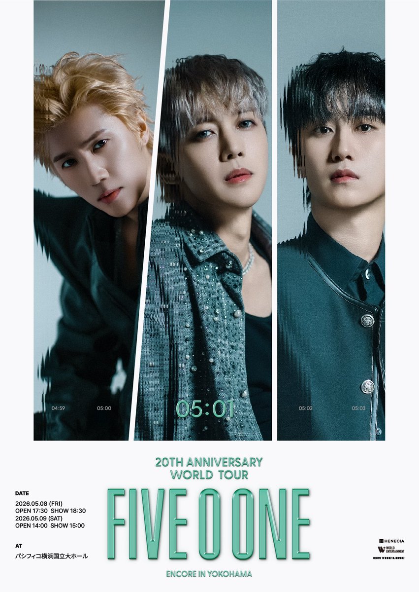 『FIVE O ONE:20th Anniversary World Tour ENCORE in YOKOHAMA』
一般発売は今週土曜日より始まります！
ぜひチェックしてください✨

【一般発売】
🗓2026/4/4(土) 10:00〜

🎫 henecia.jp/contents/10612…

📍パシフィコ横浜 国立大ホール
2026.5.8 (金) 18:30
2026.5.9 (土) 15:00