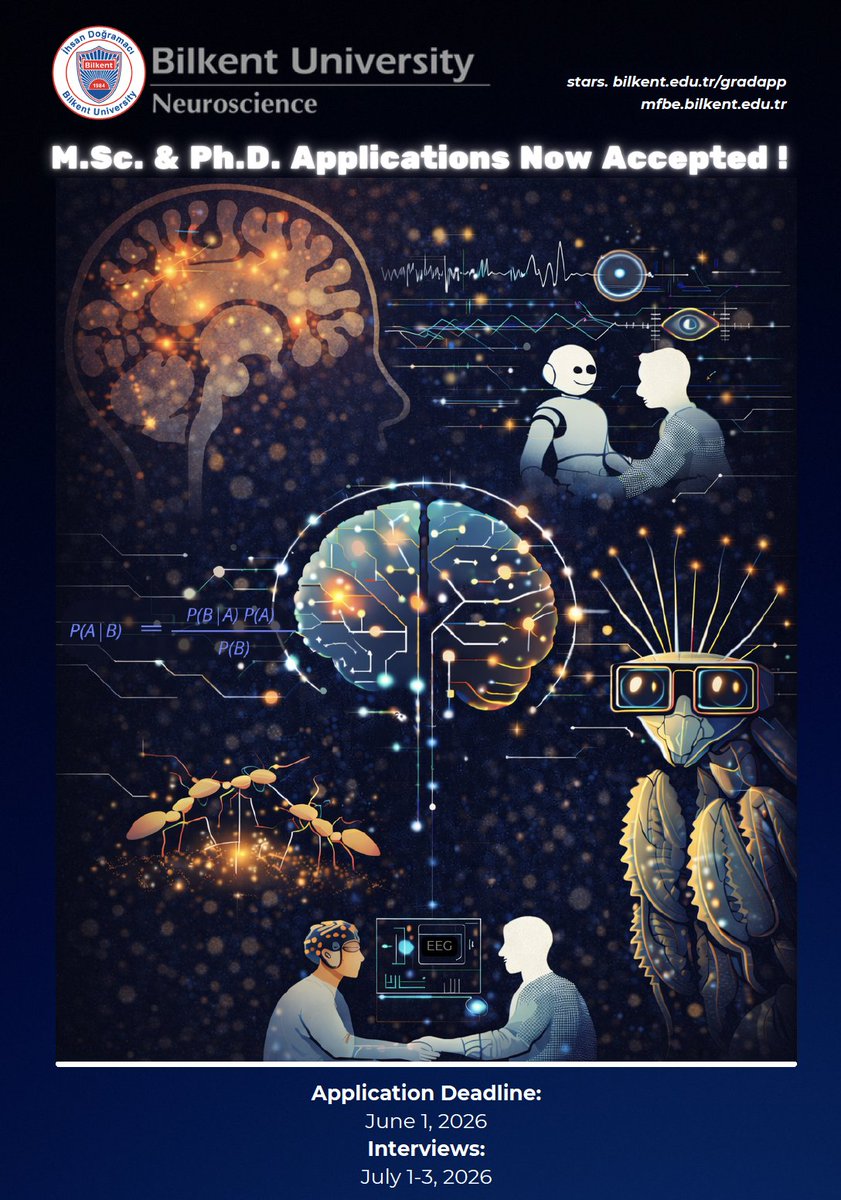 BAUrgen's tweet photo. Bilkent Neuroscience Department is accepting applications for MS &amp; PhD programs for Fall 2026. The application deadline is June 1, 2026. Applicants are strongly encouraged to reach out to faculty members whose research aligns with their interests + https://t.co/Dt8YfnzGDb