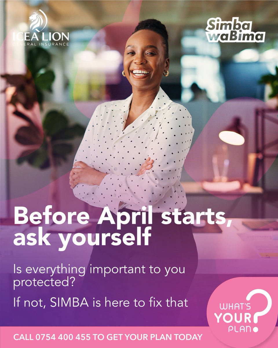 icealiontz's tweet photo. Before April begins, take a moment and ask yourself:
Is everything that matters to you truly protected?

If not, now is the time to fix it.

Simba wa Bima is here to help you step into the new month with confidence. 🦁

📞 0754 400 455 https://t.co/faVNSQj1vx