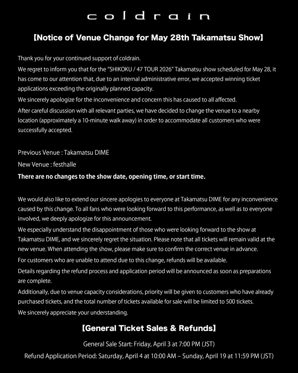 coldrain_jp's tweet image. [Notice of Venue Change for May 28 Takamatsu Show and Apology]

Thank you for your continued support of coldrain.

Due to an internal administrative error, we have confirmed that ticket applications exceeding the planned capacity were accepted for the “SHIKOKU / 47 TOUR 2026”