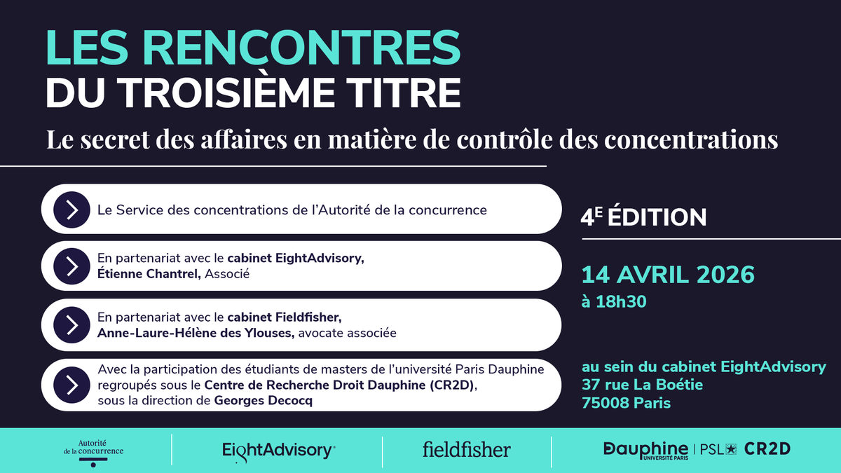 Adlc_'s tweet photo. 🔔 Les 4e Rencontres du 3e Titre c'est le 14 avril à Paris ! 🔐 Le secret des affaires dans le contrôle des concentrations 
Natacha Dubois &amp; Jérôme Vidal, Anne-Laure-Hélène des Ylouses, Etienne Chantrel, et le Centre de Recherche Droit Dauphine sous la direction de Georges Decocq https://t.co/JXOkz7VRU4
