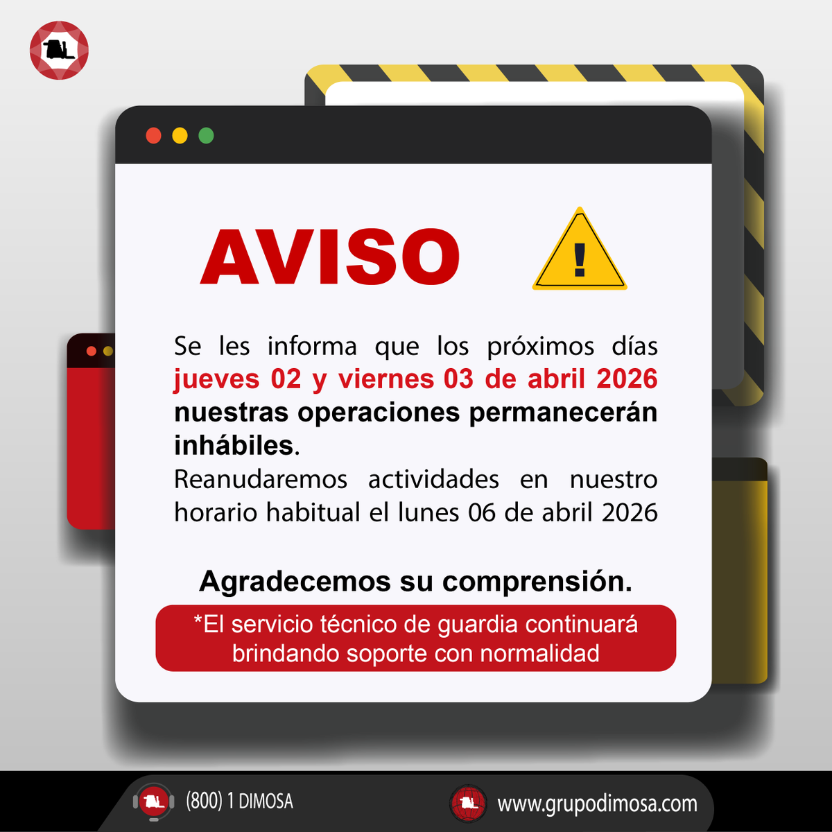 GDimosa's tweet photo. #AvisoImportante ⚠️
Estimados clientes y proveedores:
Les informamos que los días jueves 2 y viernes 3 de abril de 2026 nuestras operaciones permanecerán suspendidas.

Agradecemos su comprensión. https://t.co/hrzBRq8RSs