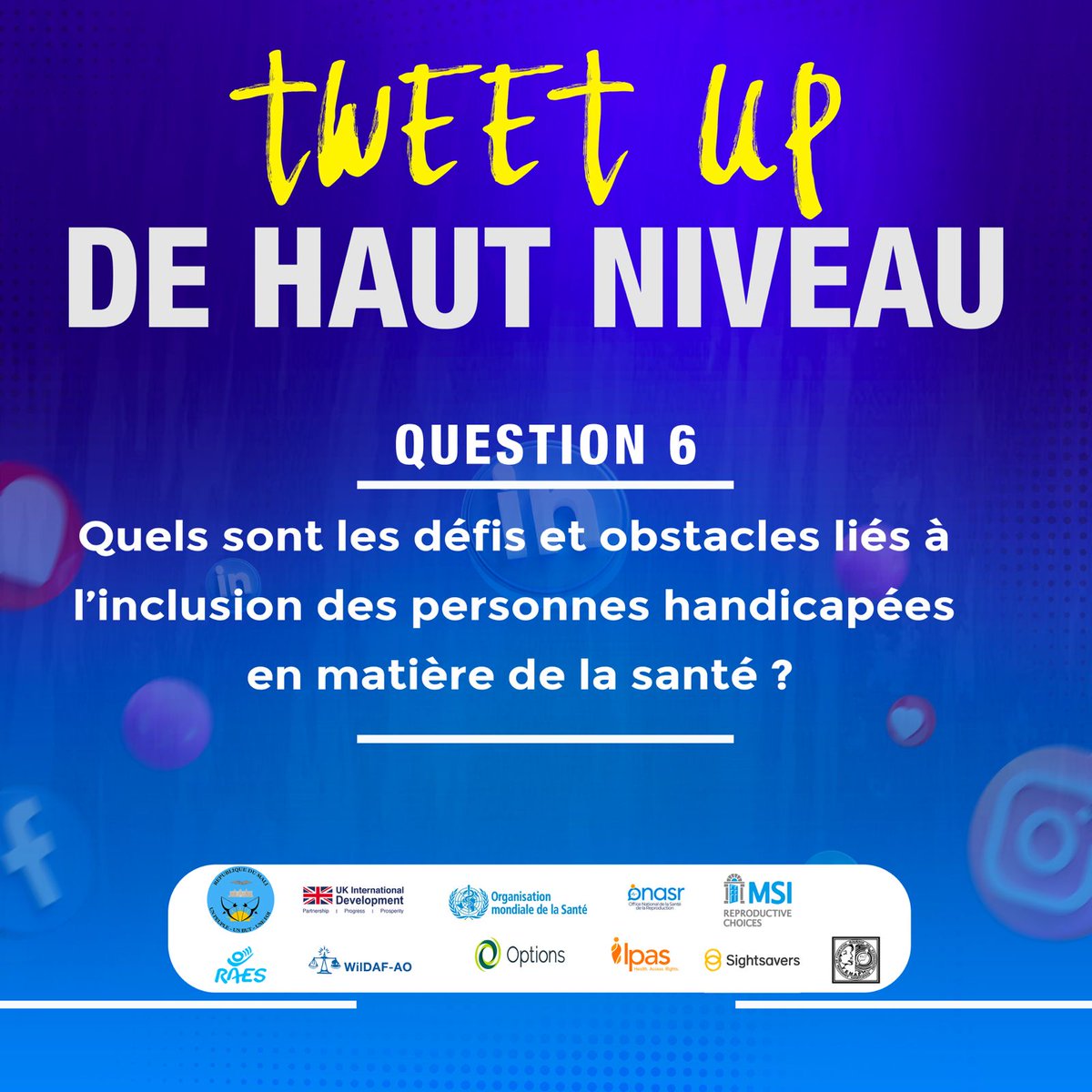 #DialoguedeHautNiveau2026
#UKInternational
#RAES
#Options
#Ipas
#Sightsavers
#ONASR