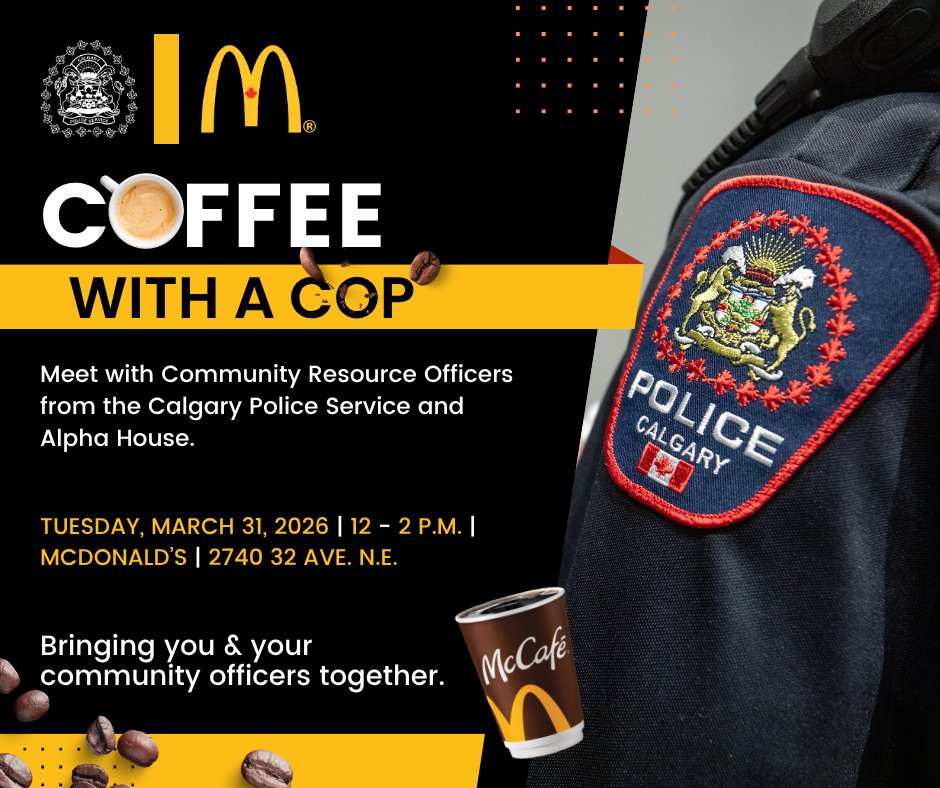 CalgaryPolice's tweet image. ☕ Meet your community officers today from 12 to 2 p.m. at McDonald’s located at 2740 32 Ave. N.E. to enjoy a great cup of coffee!
 
This event is open to all residents in #YYC