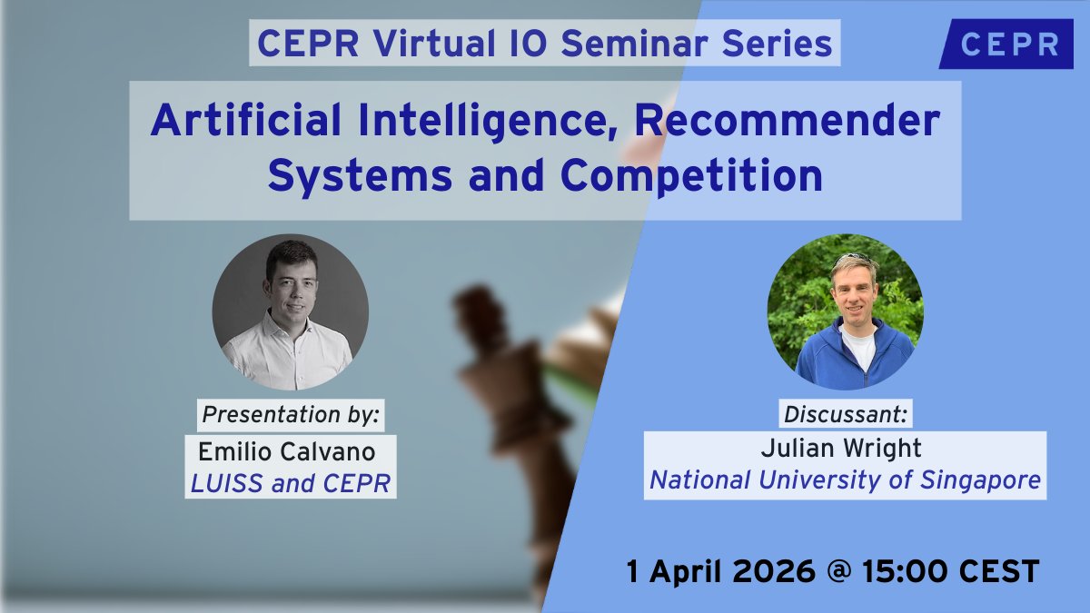 cepr_org's tweet photo. The CEPR Virtual Industrial Organisation Seminar #VIOS Series continues on 1 April at 15:00 CEST featuring Emilio Calvano @EmilioC_ @UniLUISS presenting: 'Artificial Intelligence, Recommender Systems and Competition'
Discussant: Julian Wright @NUSingapore
Register: https://t.co/4BmyipZc6b