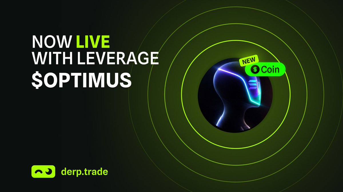 derp_trade's tweet photo. New listing!

$OPTIMUS just landed on derp trade.
Now live with up to 8x leverage.

Enter the market 👇 https://t.co/XMpjqOpshN