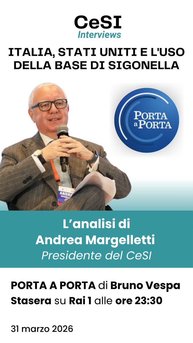 CentroStudiInt's tweet photo. #CeSIInterviews - Questa sera @Margelletti, Presidente del CeSI, interverrà a @RaiPortaaPorta di #BrunoVespa sul tema dell'uso della base di #Sigonella. 

Guarda la puntata in diretta su @RaiUno alle 23.30 o recuperala su https://t.co/f2cdmxiqDt.

#31marzo2026 #PortaaPorta #Rai1 https://t.co/4ZmWC9YMtV