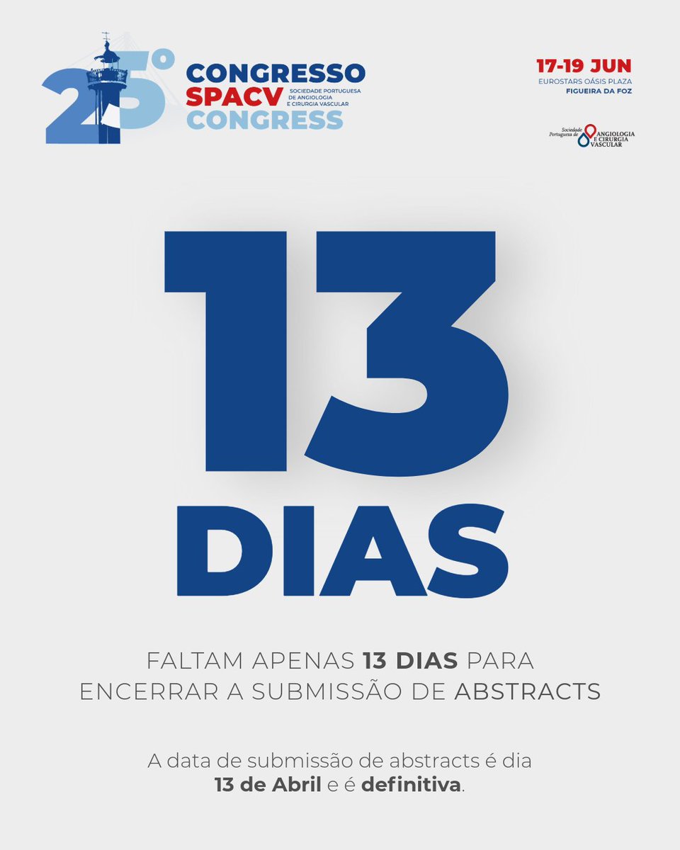 spacvoficial's tweet photo. 🚨 Final Countdown: 13 days to go! As submissões para o 25º Congresso da @spacvoficial encerram a 13 de abril.

✅ Prémios até 1.500€ para as melhores comunicações.

Submeta já: https://t.co/ziCt8Ixa9m

#VascularSurgery #MedTwitter #SPACV #CirurgiaVascular #Angiology https://t.co/ou1Wbn7tid