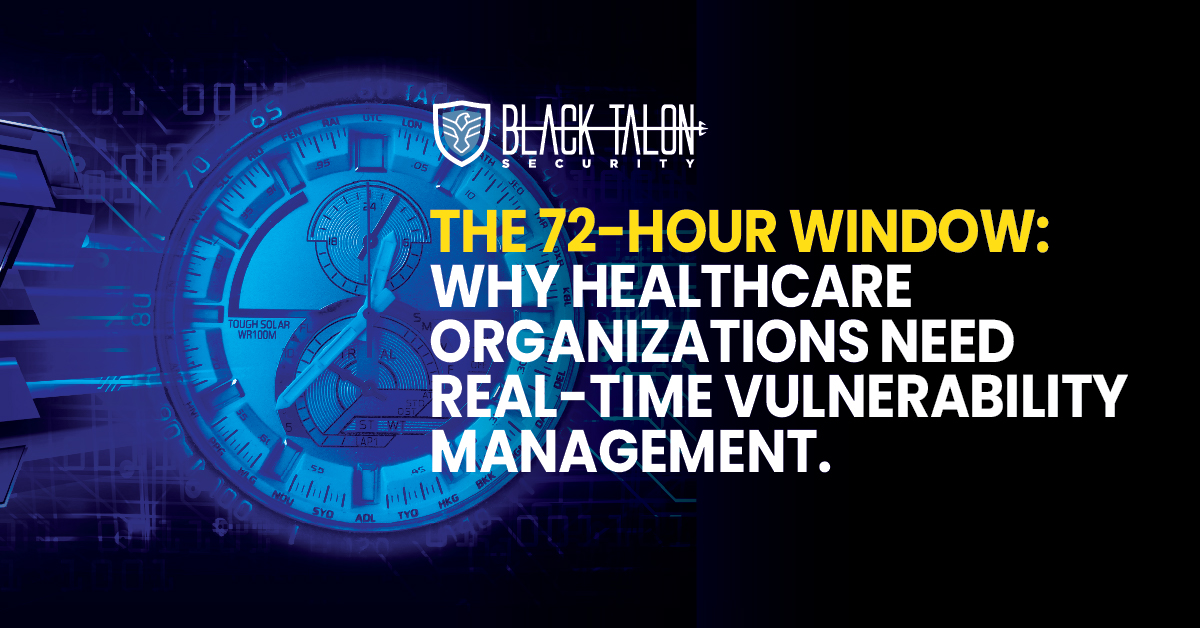 That's the federal mandate for remediating Known Exploitable Vulnerabilities.

Most practices can't patch that fast. Here's what real-time vulnerability management looks like:  blacktalon.co/4taZosc

#CyberSecurity #CISA #RansomwareProtection #DentalSecurity #DSO