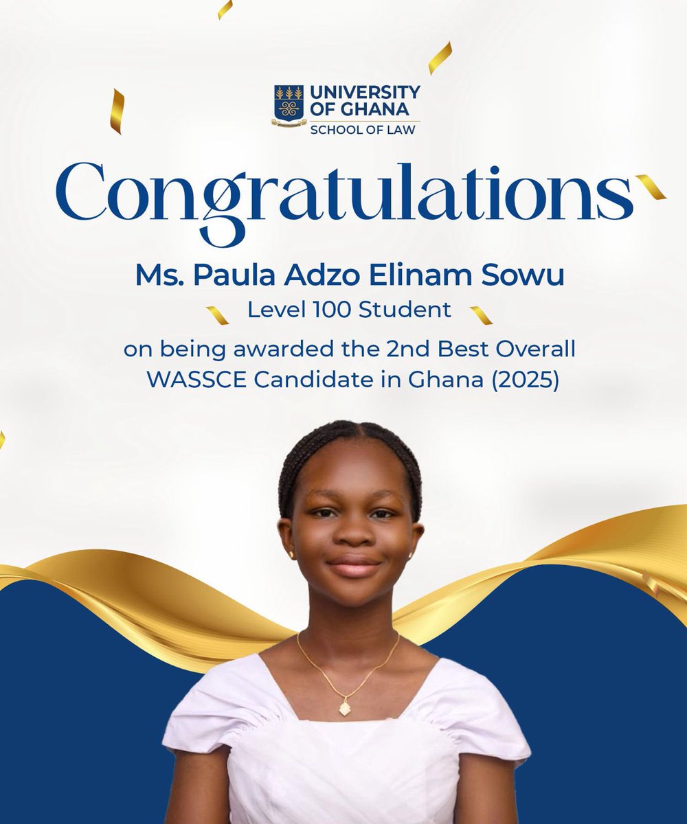 UG_SchoolOfLaw's tweet image. We are bursting with pride as we celebrate our very own Level 100 student, Ms. Paula Adzo Elinam Sowu, for her phenomenal achievement at the 2025 WASSCE!

Out of 461,640 candidates across Ghana, Paula emerged as the 2nd Best Overall Candidate. ⚖️✨

#UGSoL #AcademicExcellence