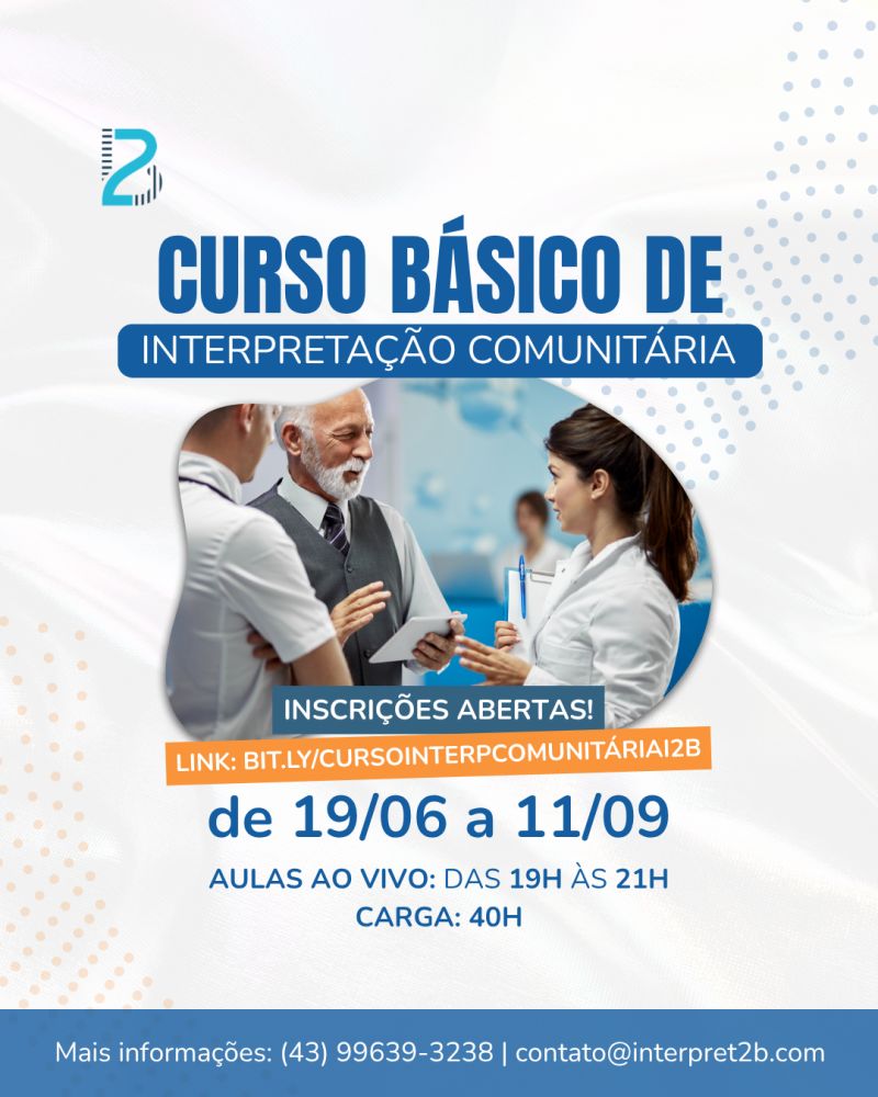 Curso Básico de Interpretação Comunitária – Inscrições abertas:

De 19/06 a 11/09/2026
Sextas-feiras, das 19h às 21h
On-line ao vivo
Carga horária: 40h
Vagas limitadas

Para mais informações e inscrições, acesse o formulário: bit.ly/CursoInterpCom… ou entre em contato.

#I2B