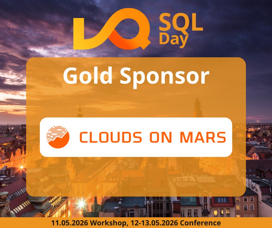 Great partnerships build great communities! 🤝👥

We’re happy to welcome Clouds on Mars as a Gold Sponsor of SQLDay 2026! 🧡✨

Clouds on Mars website 🌐 cloudsonmars.com

#SQLDay2026 #sqlday #DataCommunityPoland #datacommunity #wroclaw #poland