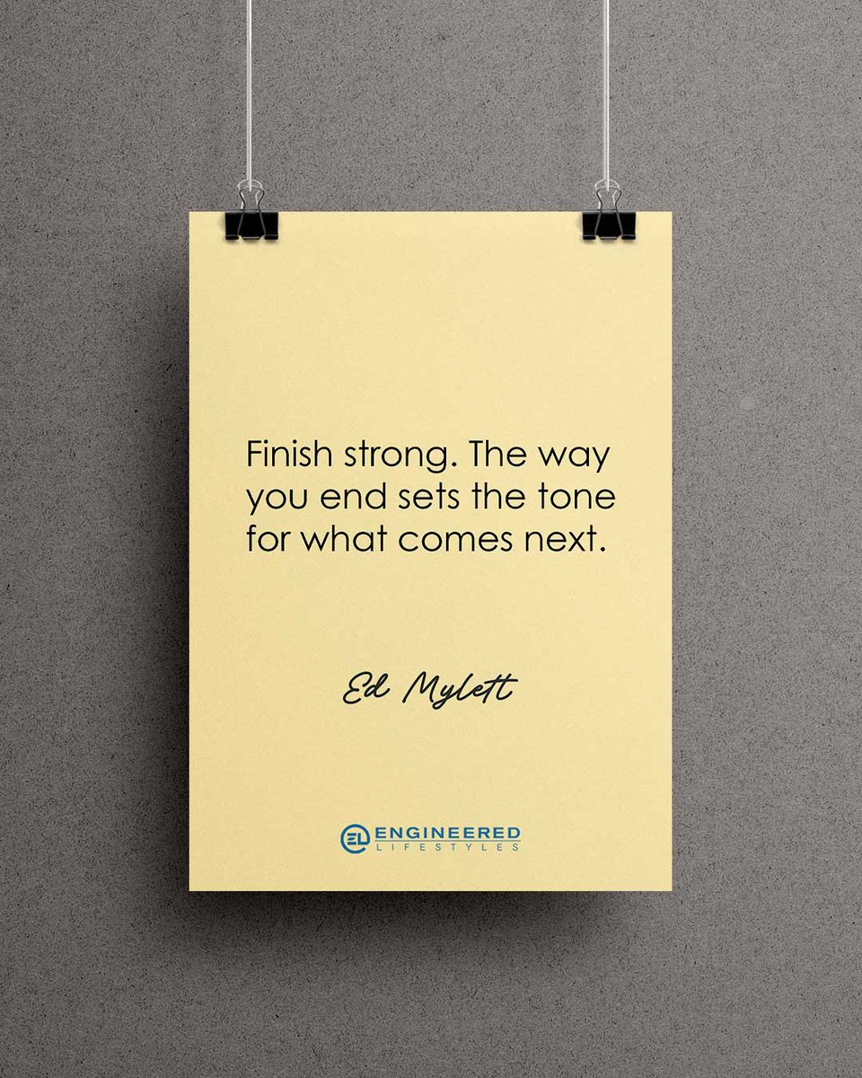 EngLifestyles's tweet image. “Finish strong. The way you end sets the tone for what comes next.” ~ Ed Mylett

Close the month with intention. Strong finishes create powerful momentum for what’s ahead.

#EntrepreneurDrive #FinishStrong #BusinessMomentum #MonthEndFocus #LevelUp