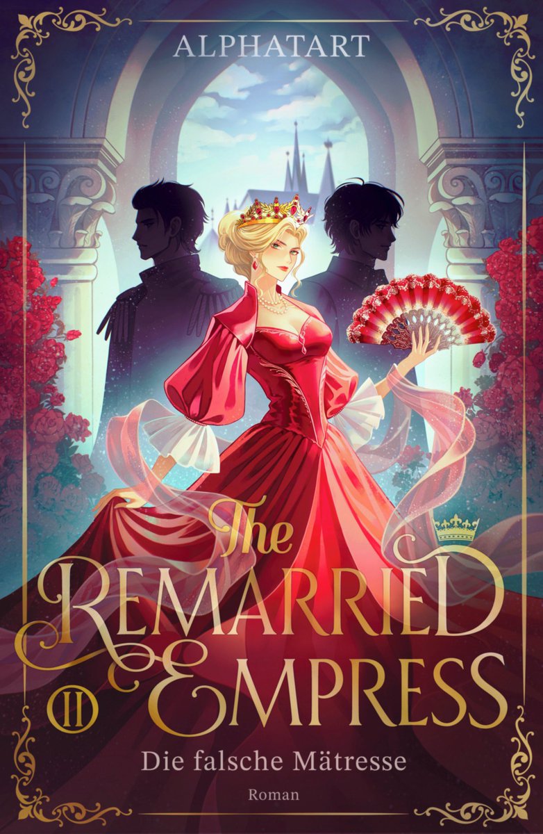 jubu_art's tweet photo. My book cover for “The Remarried Empress” volume 2 Germany edition🪭

#재혼황후 #TheRemarriedEmpress #Alphatart #再婚承認を要求します https://t.co/XCntnZkhoh