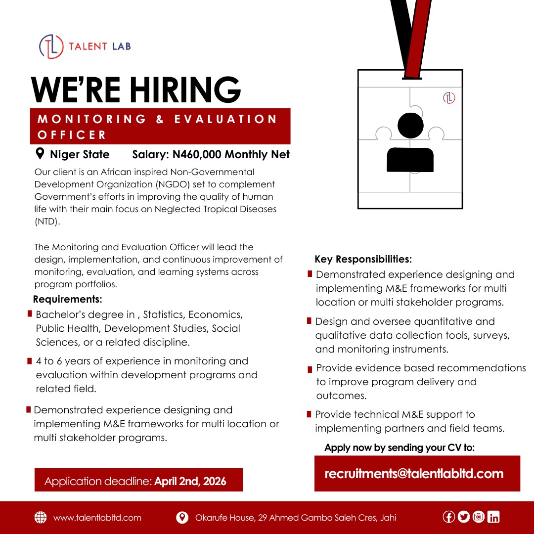 TalentLab_ng's tweet photo. 📢 We're Hiring‼️

📍Location: Niger State.
🏭Industry: NGDO.
💼Role: Monitoring and Evaluation Officer.

How to Apply: 📩 Send your CV to: recruitments@talentlabltd.com
Deadline: April 2nd, 2026. https://t.co/svBSplA1pZ