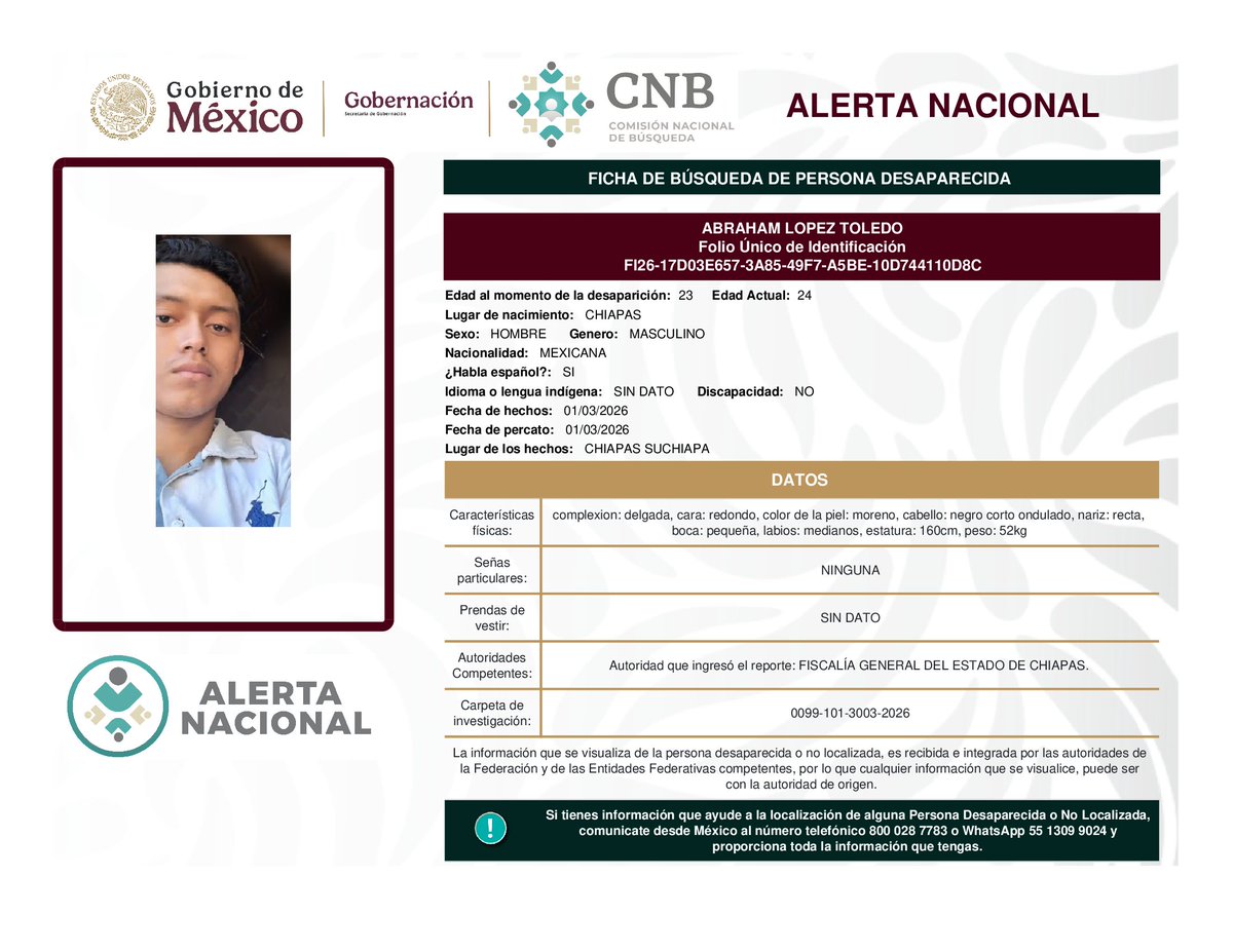 Busqueda_MX's tweet photo. AlertaNacional de Búsqueda  ⚠️
Solicitamos apoyo para localizar a las siguientes personas. 
Si tienes información comunícate.
Desde México: 800 028 77 83
WhatsApp 55 1309 9024
Desde otro país: 182 52 62 31 09 
#Veracruz #Chiapas https://t.co/U2XkR9bHjs