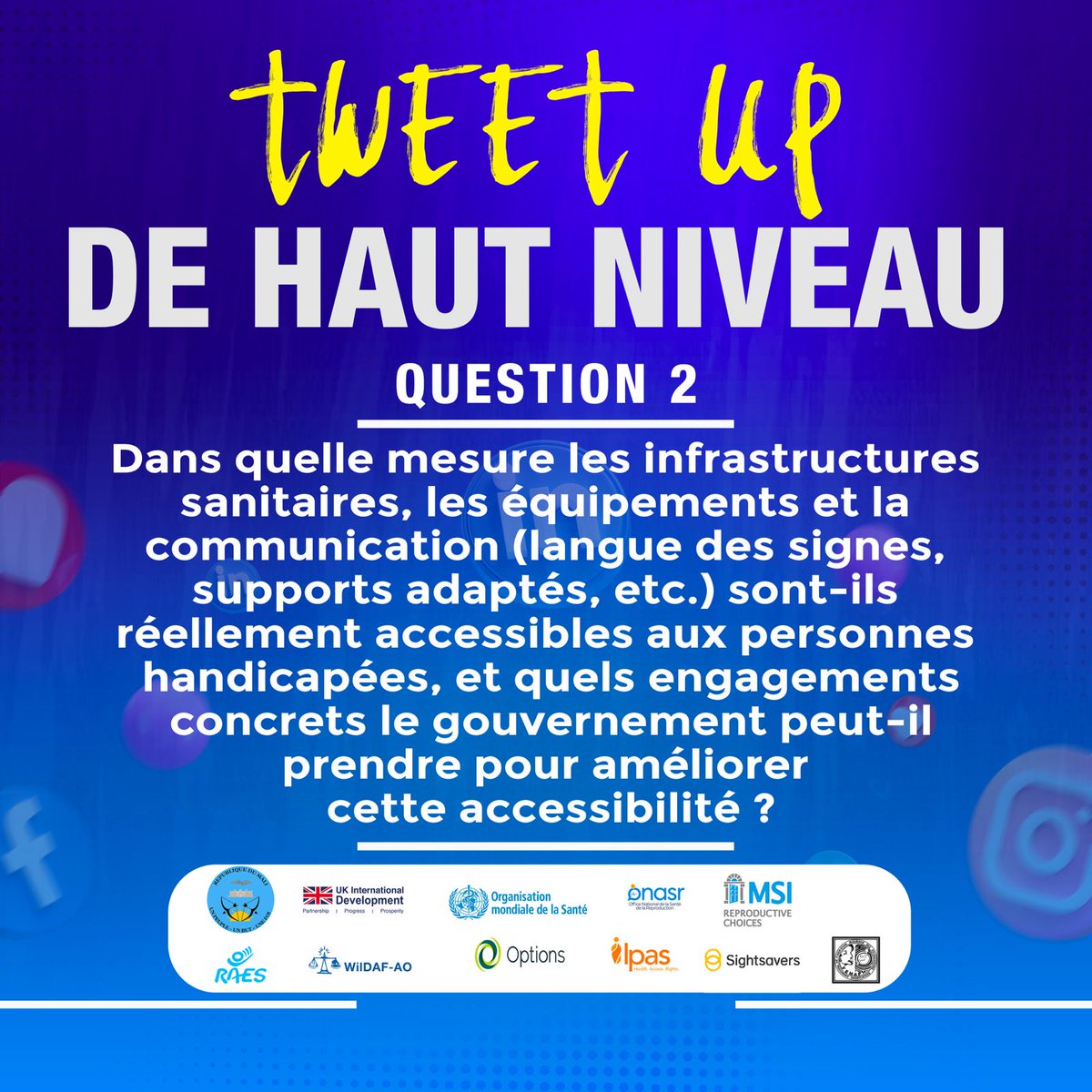 #DialoguedeHautNiveau2026
#UKInternational
#RAES
#Options
#Ipas
#Sightsavers
#ONASR
#RJASR/PF