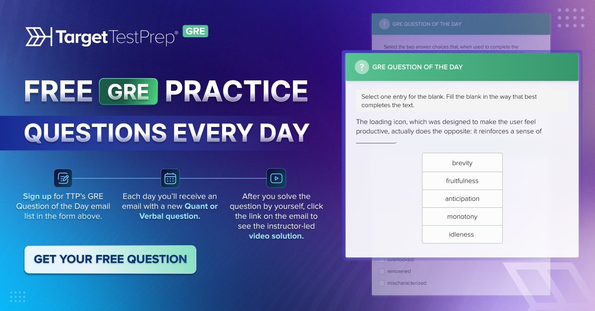 TargetTestPrep's tweet photo. Looking for an easy way to improve your #GRE score? Try the GRE Question of the Day from TTP. Each day, you’ll get one #GREQuant or #GREVerbal question sent to your inbox. Sign up for the GRE Question of the Day now and start improving your GRE score: https://t.co/Zru1YSkzRG https://t.co/BGOeHRDwjq