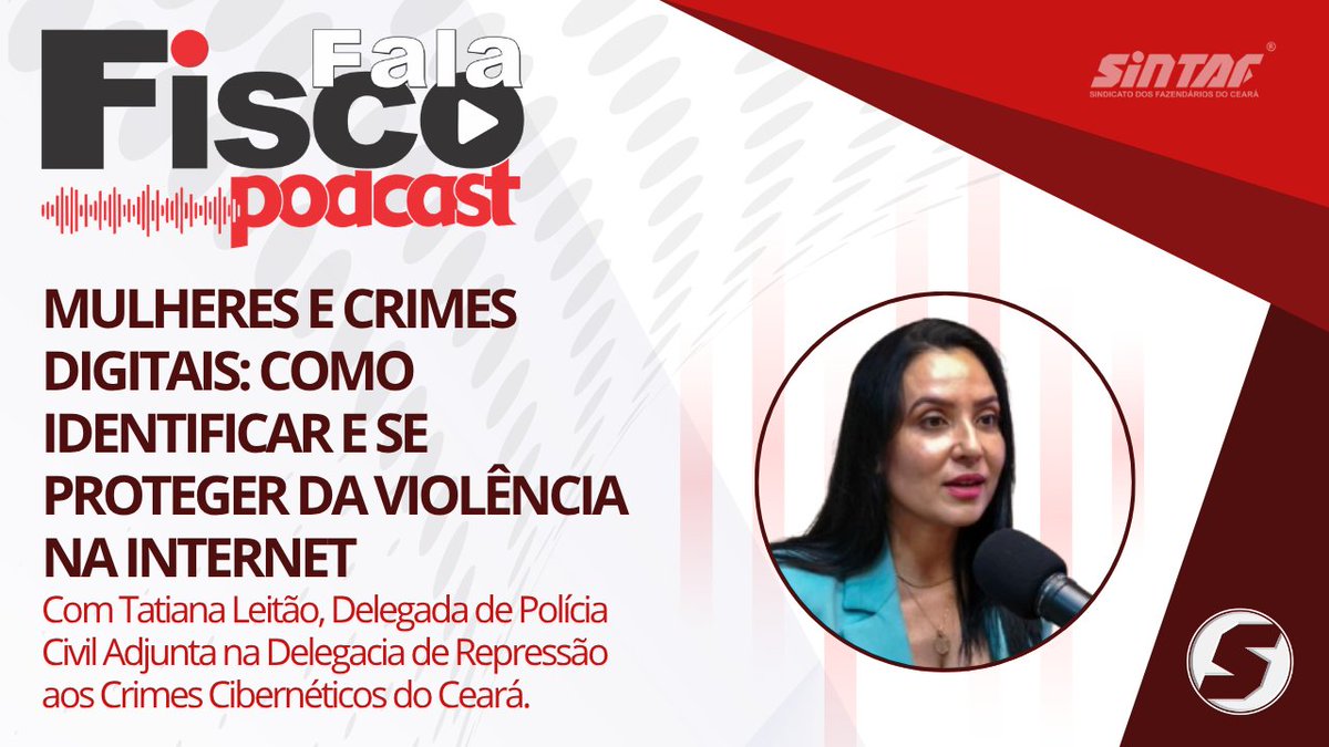 Podcast Fala Fisco debate como mulheres podem se proteger de crimes digitais, com a delegada Tatiana Leitão. Assista: youtube.com/watch?v=J8rBI2…