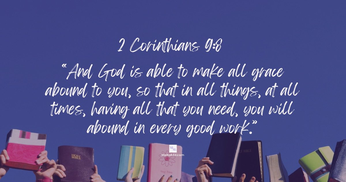 MoMo634Podcast's tweet photo. #Bible Verse - 2 Corinthians 9:8 https://t.co/28O5TPzhHV