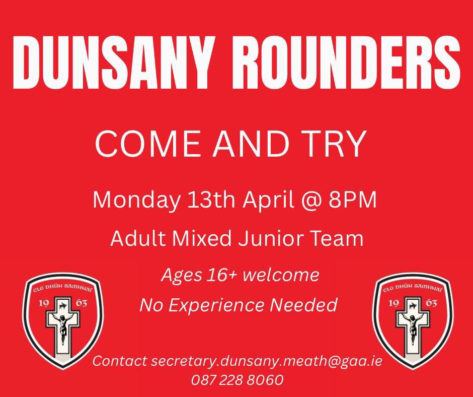 🔴 Dunsany GAA Rounders – Come &amp; Try! 🔴

Always wanted to try Rounders? Now’s your chance! 
Dunsany Rounders are welcoming new players for our Adult Mixed Junior Team.

📅 Monday 13th April ⏰ 8.00pm 👥 Ages 16+ ✅ No experience needed

All abilities welcome – just come