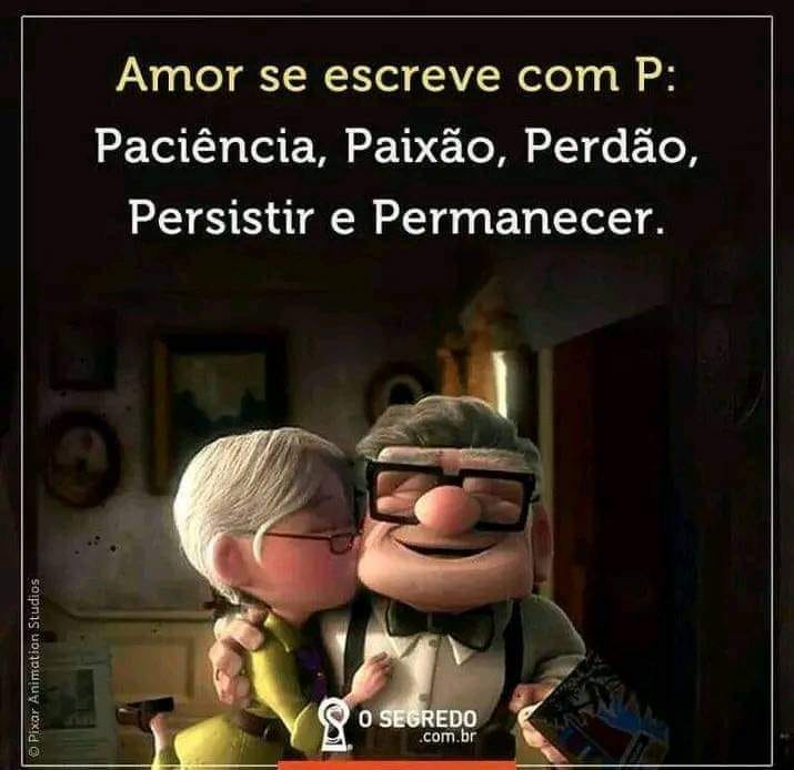 Amor se escreve com P:
Paciência, Paixão, Perdão, Persistência e Permanência. ❤️❤️❤️