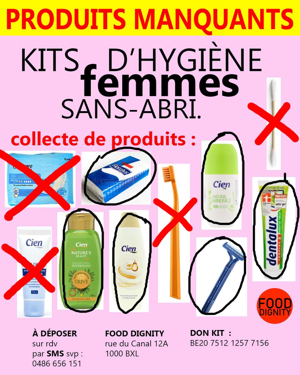 Produits manquants.  
Nous comptons sur vos partages.
À déposer chez Food Dignity
Don kits : BE20 7512 1257 7156
Merci.
