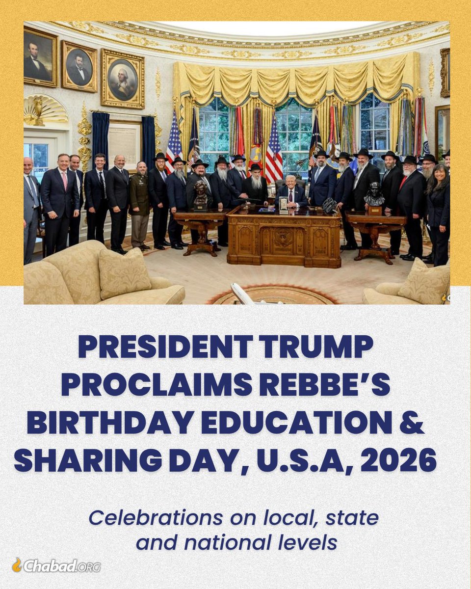 President Donald Trump proclaimed the 124th birthday of the Rebbe, Rabbi Menachem M. Schneerson, of righteous memory, "Education and Sharing Day, U.S.A.," issuing the White House declaration on Saturday evening. 

"Today, we honor the life, legacy, and vision of Rabbi Menachem