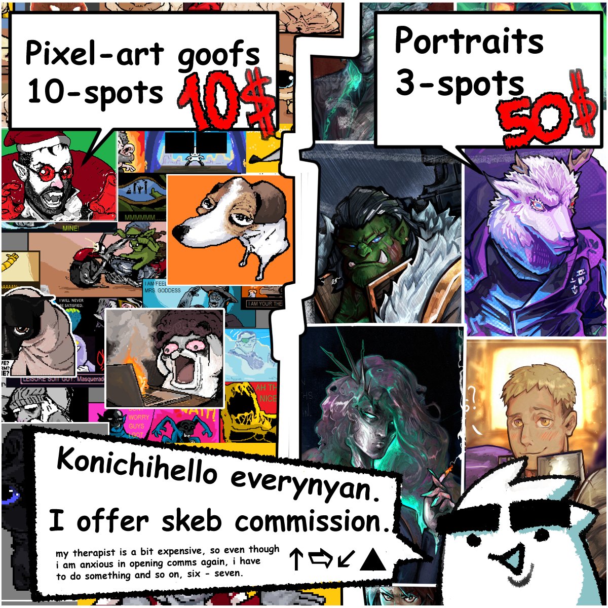 Skeb commissions open till 10th of April.
Contact: 
Discord: deemeeart  
E-mail: deemeedoesart@gmail.com
You can try here, but dms have been iffy.