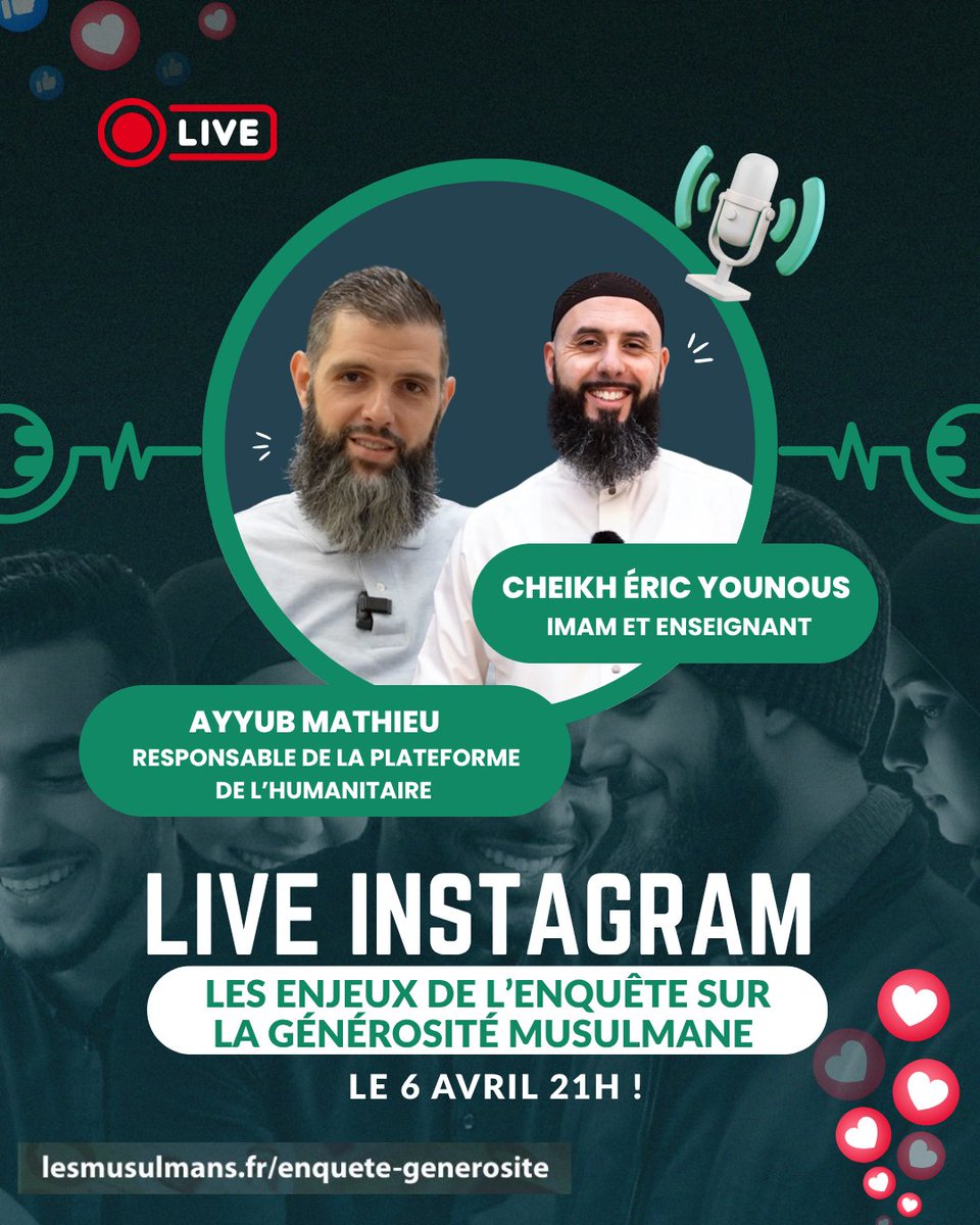 LesMusulmans's tweet image. 📢 LIVE Instagram

📊 Les enjeux de l’enquête sur la générosité musulmane

🗓 Lundi 6 avril à 21h 
🎙 Cheikh Éric Younous &amp;amp; Ayyub Mathieu
👉 Participez à l’enquête : 
✨ 7 min | 🔒 100% anonyme | 📱 100% en ligne 
forms.office.com/e/wW6varNGpK

#Generosite #Solidarite