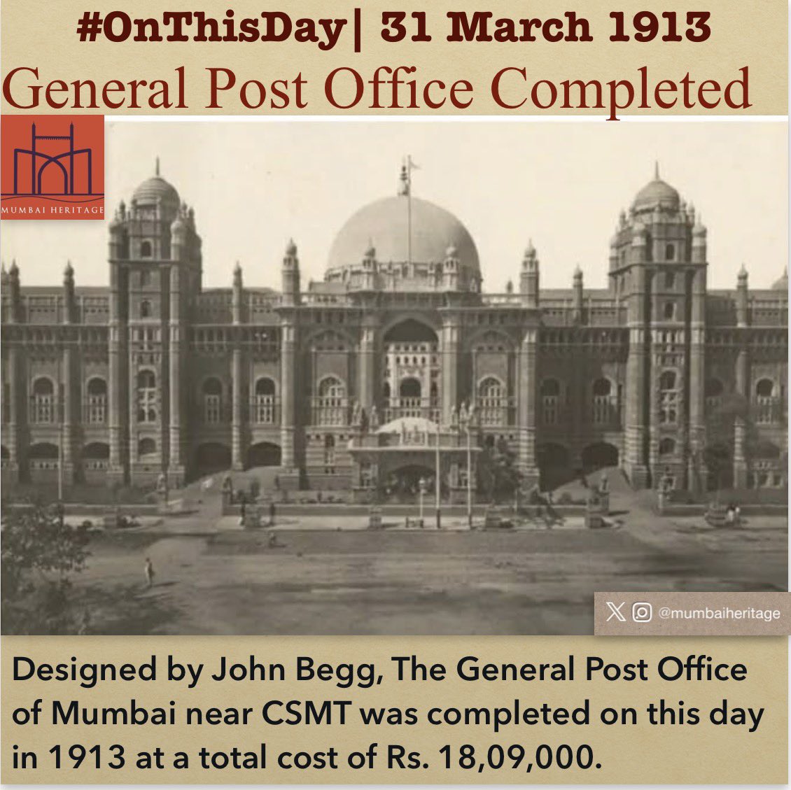 mumbaiheritage's tweet image. Designed by John Begg, The General Post Office of Mumbai near CSMT was completed on this day in 1913 at a total cost of Rs. 18,09,000.
#indiapost