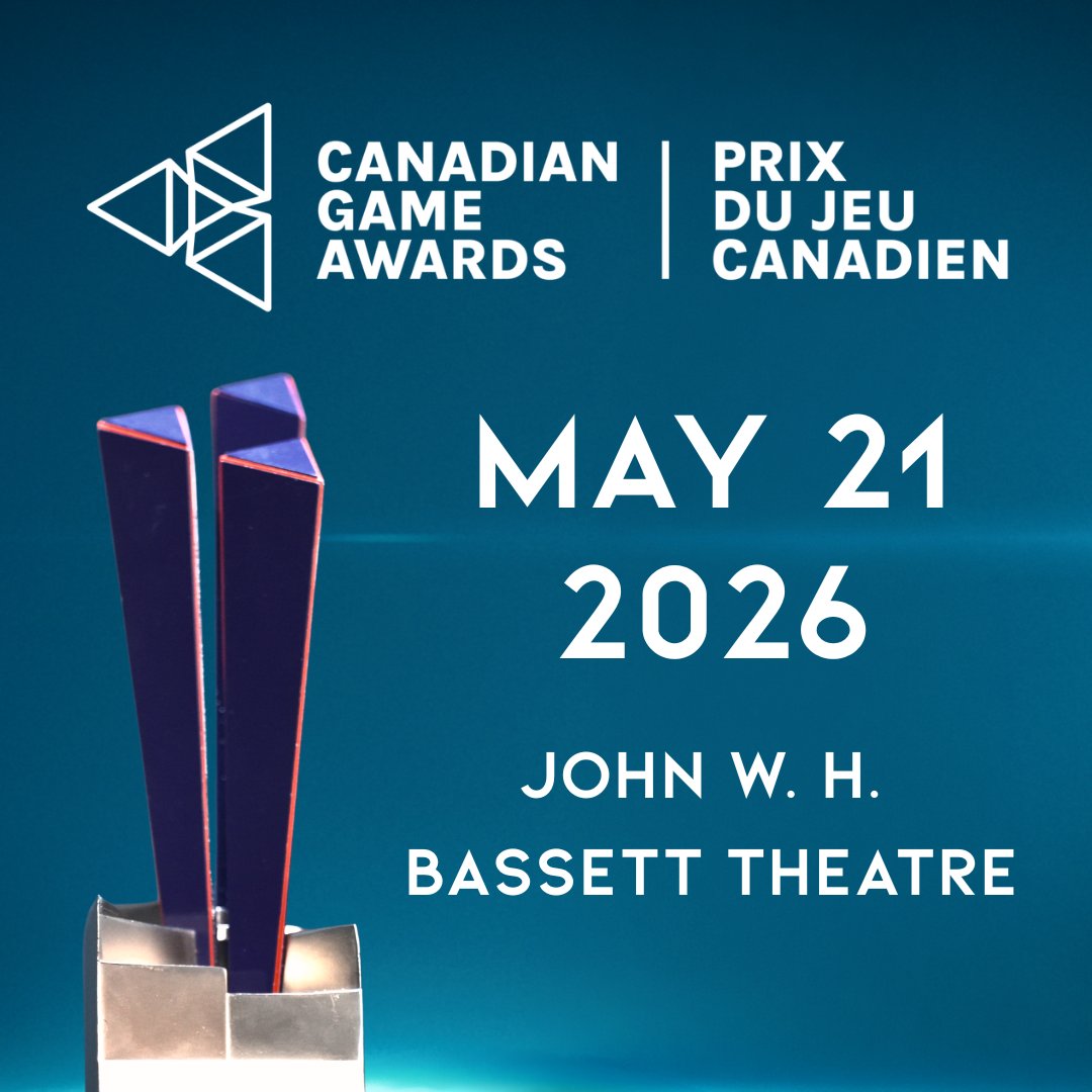 cgameawards's tweet photo. 📅Save the Date

🇨🇦 @cgameawards

📍 John W. H. Bassett Theatre, Toronto

🗓️ May 21, 2026 https://t.co/uDbd46jDDg