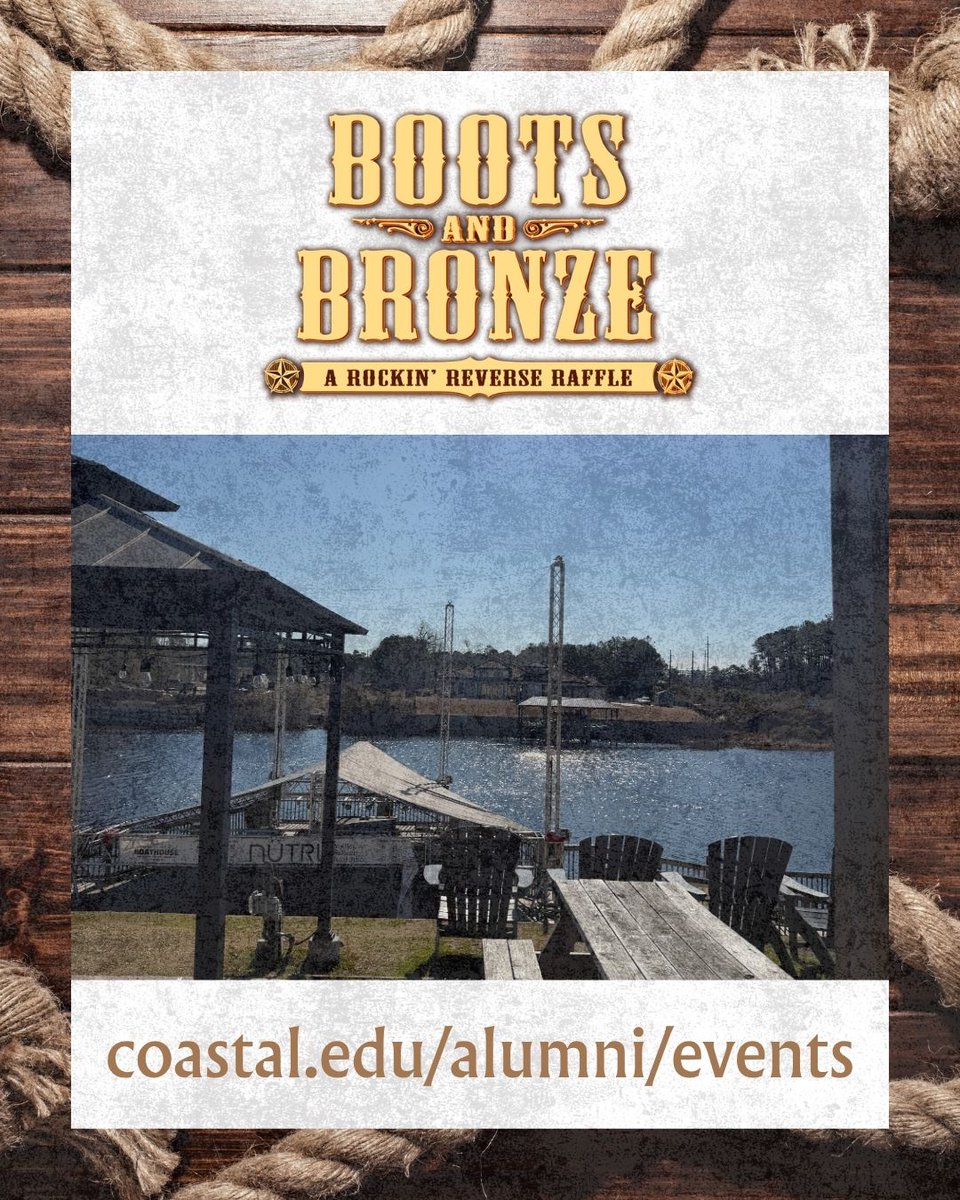 You won’t want to miss Boots and Bronze at the Boathouse on July 24 at 6 p.m.🤠✨Join us for a fun evening of great company, live music, and an opportunity to support student scholarships.
Grab your tickets today: coastal.edu/alumni/events