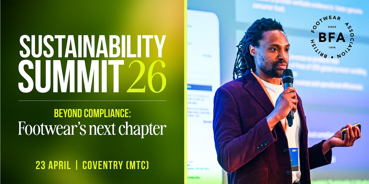 MadeSmarterWM's tweet photo. @BFA_Footwear Sustainability Summit returns on 23 April 2026 at @the_MTC_org, Coventry, bringing together leaders from across the footwear industry to focus on the practical realities of sustainability. 

📅 23 April 2026 
📍 MTC, Coventry 
Book now 👉 https://t.co/uZNO1VZufn https://t.co/IIuD56Gs2Q