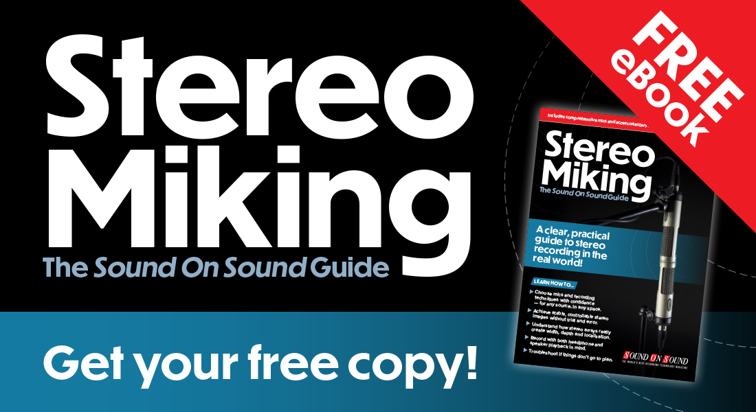 soundonsoundmag's tweet image. STEREO MIKING: The Sound On Sound Guide

Free Downloadable eBook

A clear, practical guide to the choice of microphones for stereo recording. 

sosm.ag/stereo-miking-…

#microphone #recording #studio