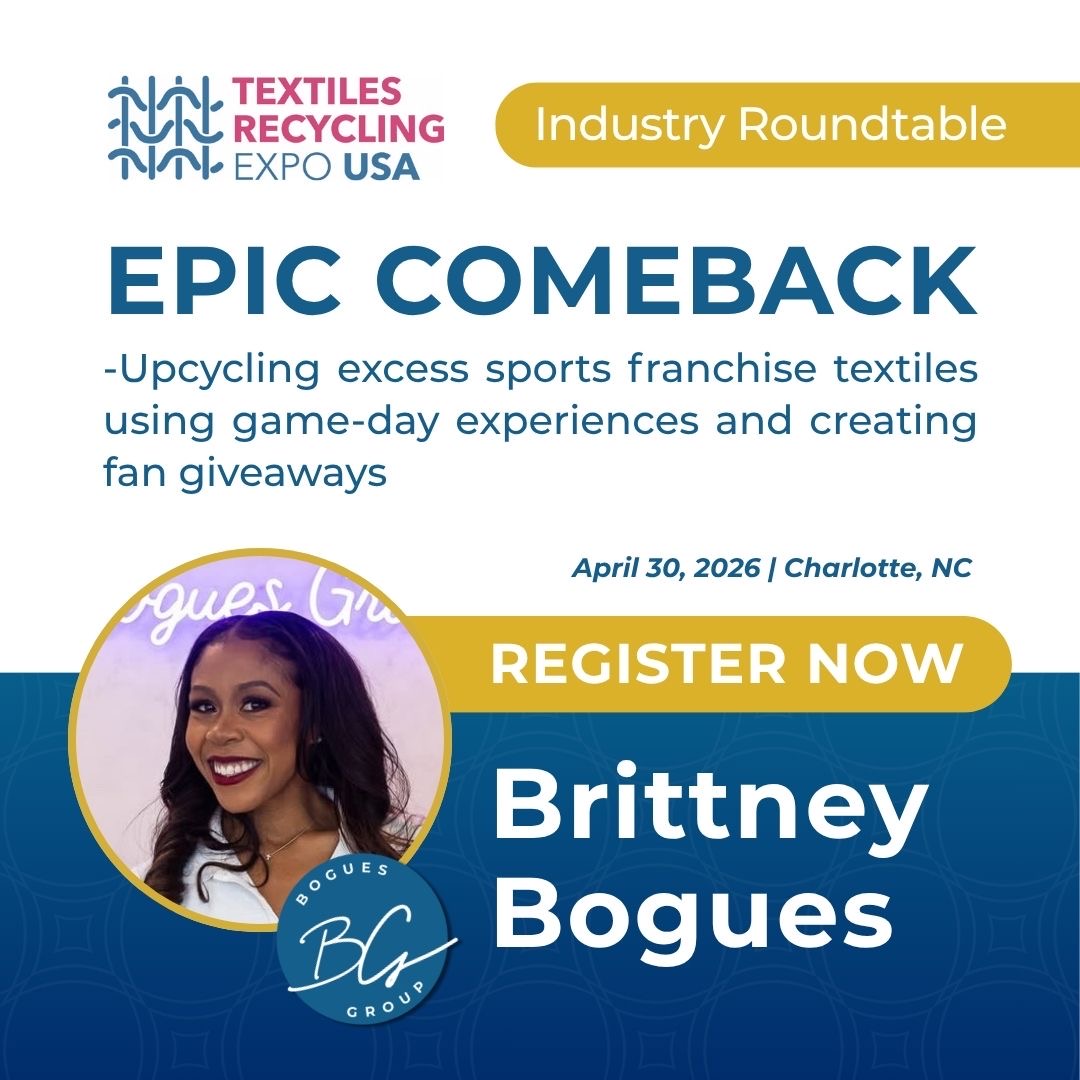 BoguesGroup's tweet photo. Brittney Bogues will be joining the conversation at the Textiles Recycling Expo USA 2026 Industry Roundtable, sharing insights on upcycling excess sports franchise textiles.

📍 Charlotte, NC
📅 April 30, 2026

#TextileRecycling #Sustainability #BoguesGroup https://t.co/ktzQAwutJE