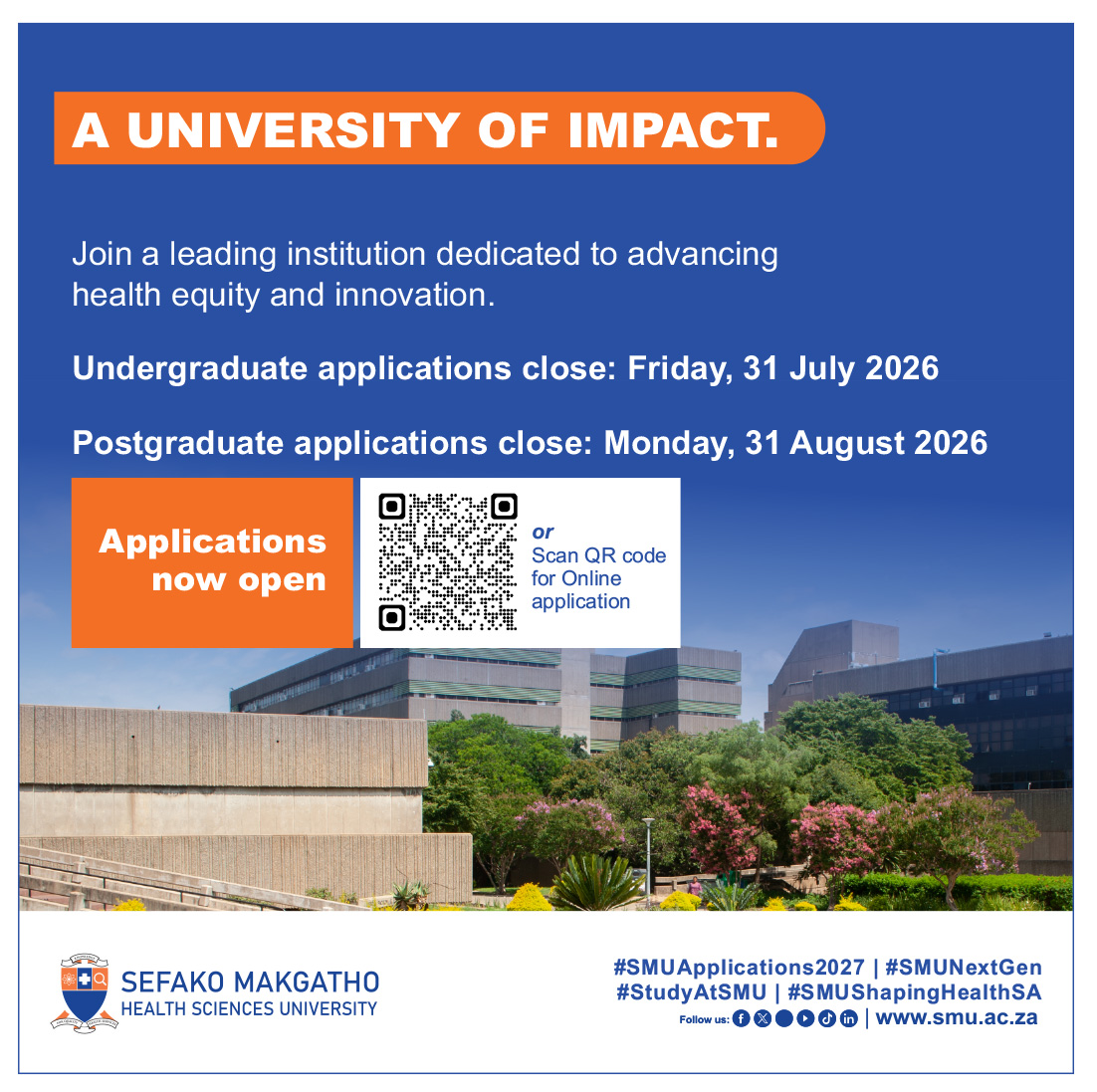 SMU_SA's tweet photo. A university of impact.
Advance health equity and innovation at SMU.
Undergrad closes: 31 July 2026
Postgrad closes: 31 Aug 2026
Applications now open.
#SMUApplications2027 #SMUNextGen #StudyAtSMU #SMUShapingHealthSA https://t.co/2b5A36xTBZ