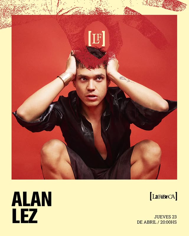 Alan Lez en CABA - PIANO y VOZ 🎤🎹

El 23 de abril se presenta en La Fábrica con un show acústico ❤️‍🔥

📍 Fitz Roy 1245, C1414 Buenos Aires 
🕒 20:00hs

Entradas: sumoticket.com/eventos/b633c6…