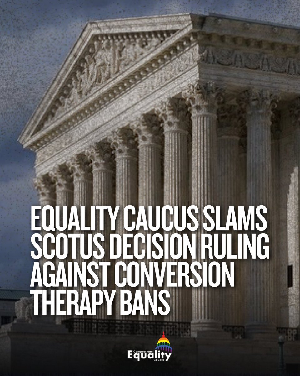 EqualityCaucus's tweet image. Today's ruling by the Supreme Court against states' bans on conversion therapy undermines the safety of young LGBTQI+ people in the U.S., full stop.

Read Chair @RepMarkTakano's statement &amp;amp; commitment to fighting back against this harmful &amp;amp; deceptive practice: