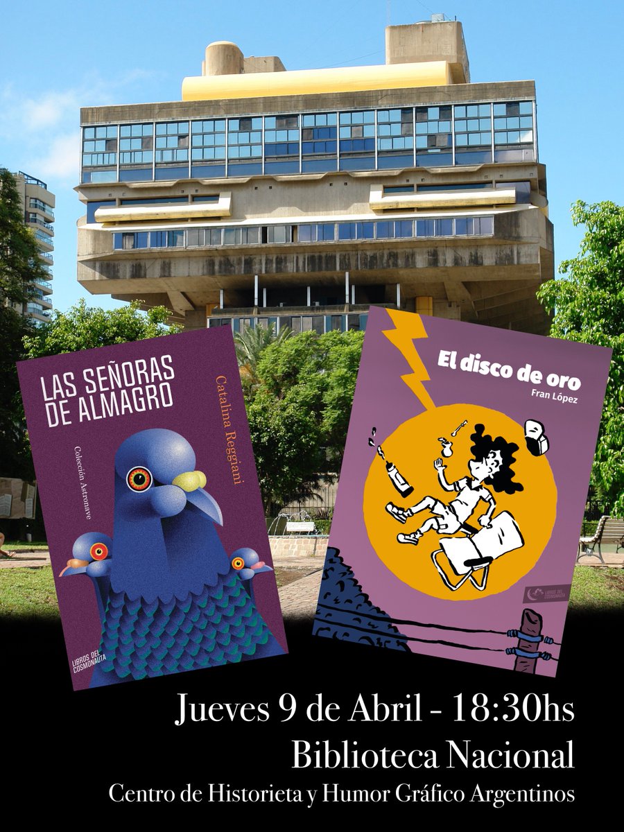 El Jueves 9 de Abril a las 18:30 hs en la Biblioteca Nacional (Agüero 2502, CABA), vamos a estar presentando mi nuevo libro El disco de oro y el maravilloso Las señoras de Almagro, de <a href="/_catarata/">Cat 🐛</a>, ambos editados por <a href="/edicionescosmo1/">Libros del Cosmonauta</a>.