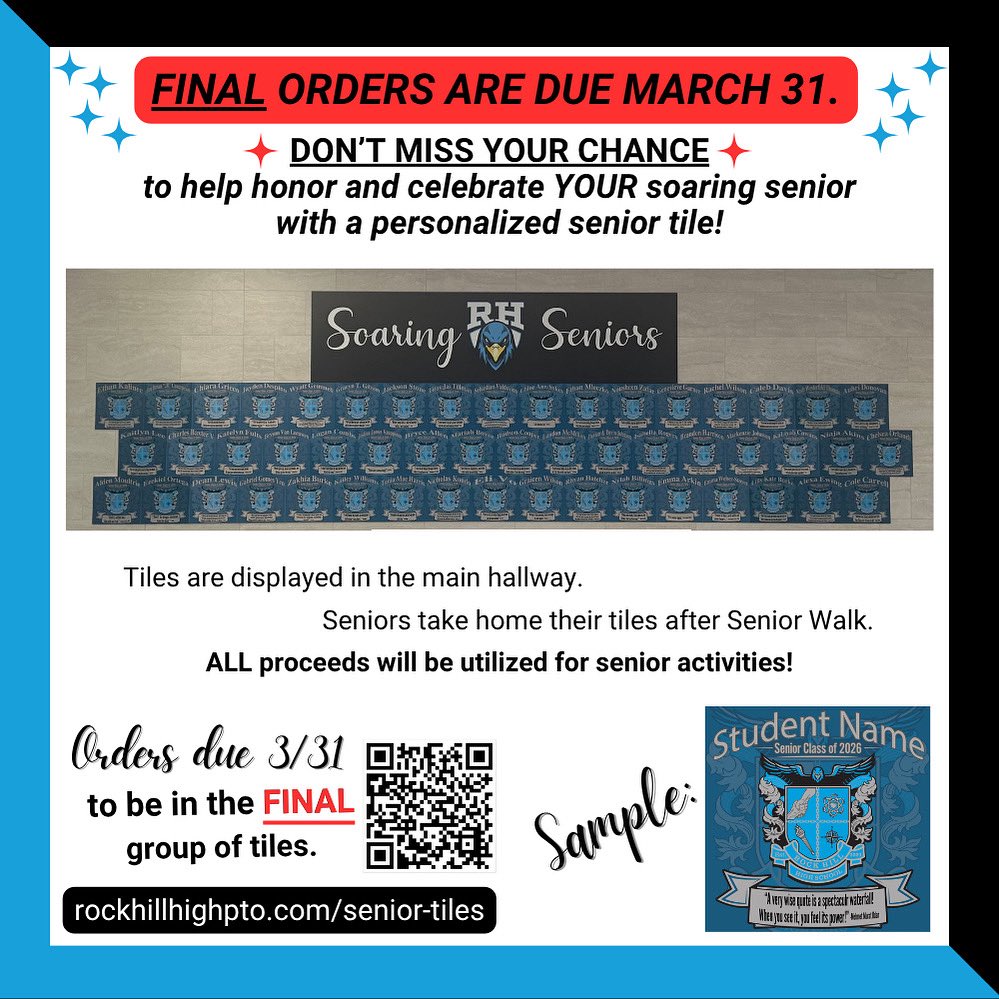 RockHillHS_PTO's tweet photo. 🚨 FINAL ORDER due TODAY 3/31 🚨

The order deadline for the VERY LAST printing of Class of 2026 Senior Tiles is 11:59pm on March 31. Tiles are only $25 &amp; serve as a keepsake. Proceeds go toward senior activities. 

Order before it's too late!! https://t.co/GkuEmZBcrQ https://t.co/lCWqdCyvj5