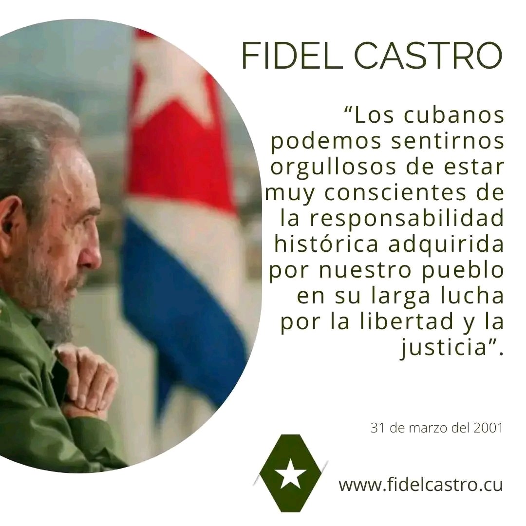 #FidelCastro  31 de Marzo de 2001 “Los cubanos podemos sentirnos orgullosos de estar muy conscientes de la responsabilidad histórica adquirida por nuestro pueblo en su larga lucha por la libertad y la justicia”
#100AñosConFidel