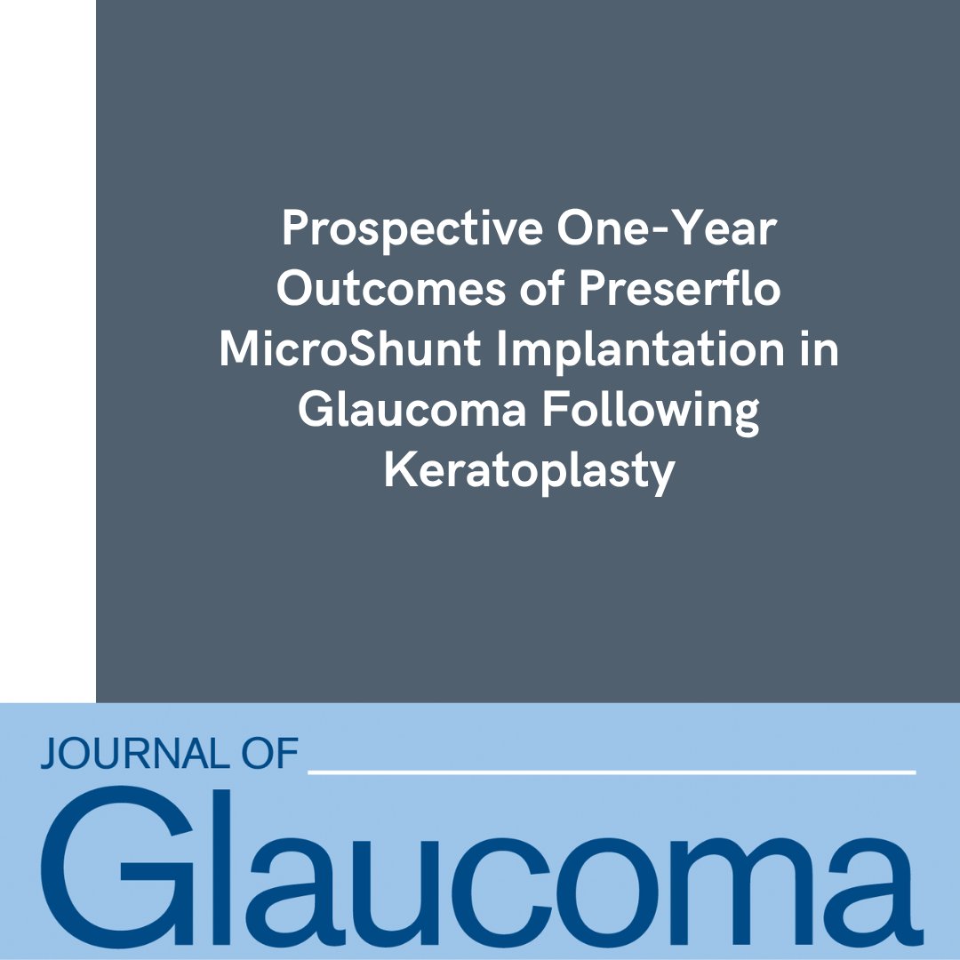 JOGJournal's tweet photo. NEW ARTICLE: “Prospective One-Year Outcomes of Preserflo MicroShunt Implantation in Glaucoma Following Keratoplasty” by Bolek, Wylęgała and Wylęgała.

Read more: https://t.co/VbjM3qscvo

@WorldGlaucoma
#JoG #JournalOfGlaucoma https://t.co/l3QolXOjzV