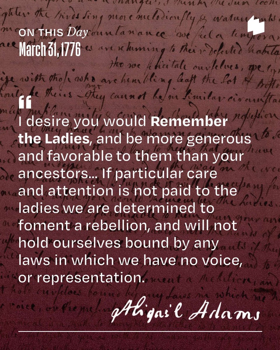 womenshistory's tweet image. On the final day of #WomensHistoryMonth, we're reflecting on these iconic words written by Abigail Adams #OnThisDay 250 years ago ✍️ May we all continue to "Remember the Ladies" and amplify their stories long after March 🗣️🤝💫