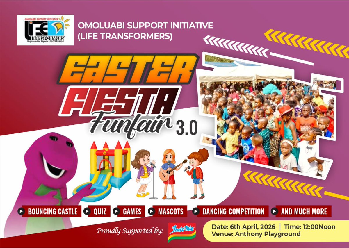 OmoluabiLife's tweet photo. 5 Days to our Easter Fiesta Funfair Children's Party. Coming up on Easter Monday, the 6th of April, 2026 by 12 Noon at Anthony Village Playground. 

Let's all support this great cause. Call any of these numbers for more information...
07032224464
08034812747
08021316889 https://t.co/KRsetefIKQ