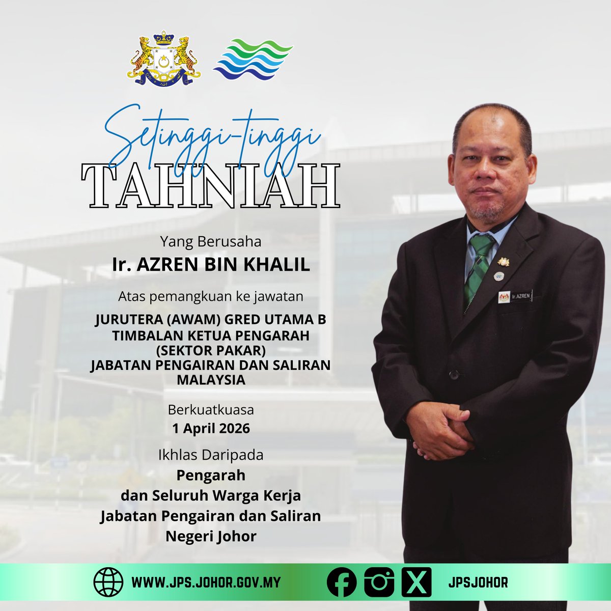 JPSJohor's tweet photo. Setinggi-tinggi tahniah atas pemangkuan ke jawatan kepada

𝐈𝐫. 𝐀𝐳𝐫𝐞𝐧 𝐛𝐢𝐧 𝐊𝐡𝐚𝐥𝐢𝐥

Bagi jawatan
𝐓𝐢𝐦𝐛𝐚𝐥𝐚𝐧 𝐊𝐞𝐭𝐮𝐚 𝐏𝐞𝐧𝐠𝐚𝐫𝐚𝐡 (𝐒𝐞𝐤𝐭𝐨𝐫 𝐏𝐚𝐤𝐚𝐫)
𝐉𝐚𝐛𝐚𝐭𝐚𝐧 𝐏𝐞𝐧𝐠𝐚𝐢𝐫𝐚𝐧 𝐝𝐚𝐧 𝐒𝐚𝐥𝐢𝐫𝐚𝐧 𝐌𝐚𝐥𝐚𝐲𝐬𝐢𝐚 https://t.co/42FeUp5pse