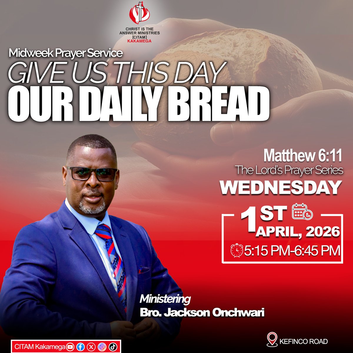 citamkakamega's tweet photo. Midweek Prayer | Give Us This Day Our Daily Bread Matt 6:11
🗓 Wed, 1st April
⏰ 5:15–6:45 PM
📍 CITAM Kakamega
🎤 Bro. Jackson Onchwari

Come hungry. Leave filled
#MidweekPrayer
#LordsPrayerSeries
#OurDailyBread
#CITAMKakamega
#GodOfImpossibilities
#TheKingdomPulse
#BeyondSunday https://t.co/Ieuy6Sj4YS