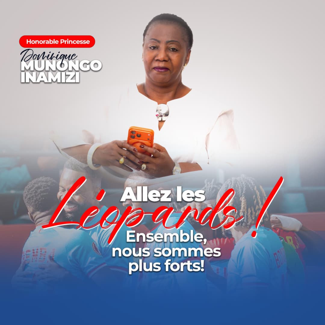 #RDC🇨🇩: Allez les les léopards !
Ensemble nous sommes plus forts !

Honorable Princesse Dominique munongo <a href="/Inamizi2/">Dominique MUNONGO INAMIZI'</a>