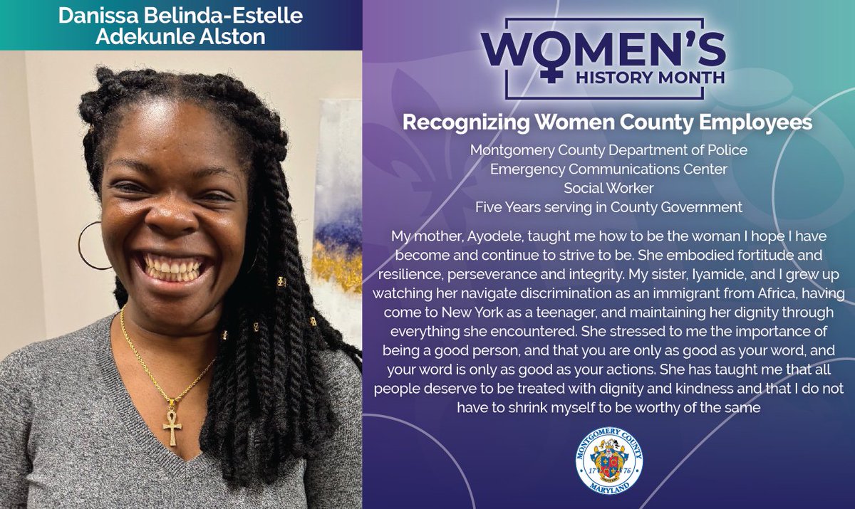 MontgomeryCoMD's tweet image. In her work at County's emergency communications center, Danissa 
Belinda-Estelle Adekunle Alston, embodies what she learned from her mother and sister--all people deserve to be treated with dignity. Thank you for your work. #WomensHistoryMonth #MocoWHM @mcpnews