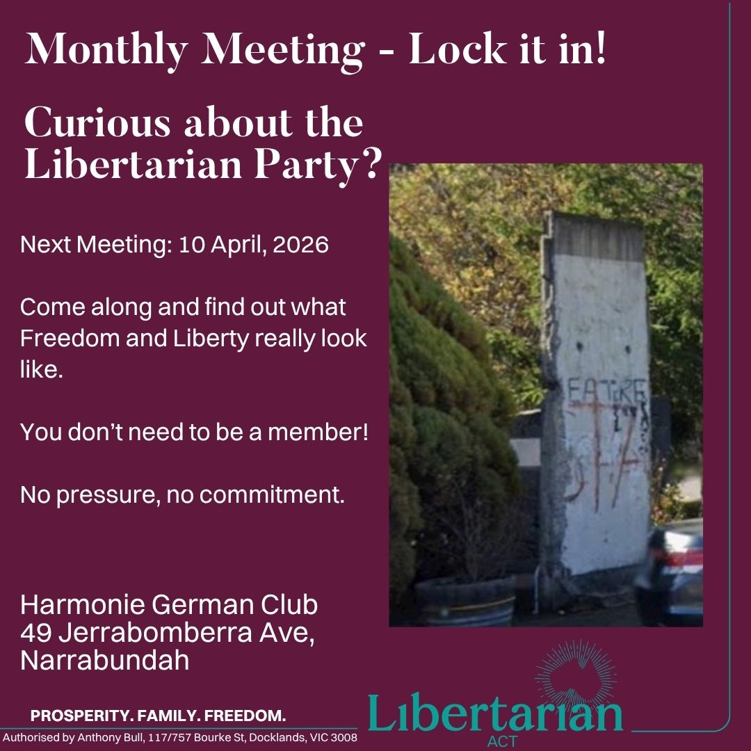 libertarianact's tweet image. Save the date. Friday 10 April. Harmonie German Club, Narrabundah. Meet the people behind Libertarians ACT. No speeches. Just conversation. More details coming. 

#LibertyACT #ACT #Canberra #IAmLibertarian